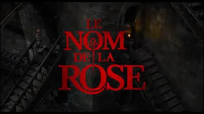 Qui est l'auteur du roman "Le Nom de la rose" ?