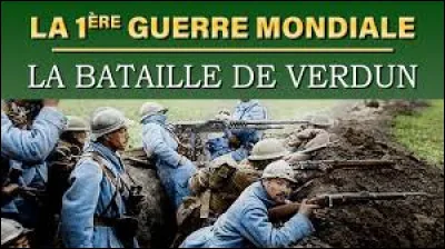 Quelle est exactement la p&eacute;riode &agrave; laquelle s'est d&eacute;roul&eacute;e la bataille de Verdun ?