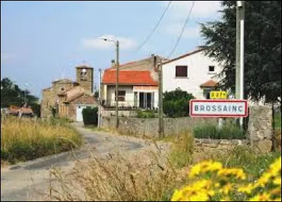 Nous sommes &agrave; l'entr&eacute;e de Brossainc. Village de l'arrondissement de Tournon-sur-Rh&ocirc;ne, il se situe dans le d&eacute;partement ...