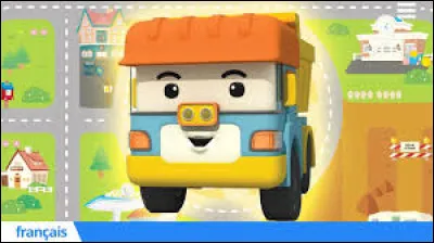 Comment s�appelle ce camion benne dans Robocar Poli ?