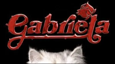 Qui a interpr&eacute;t&eacute; "Gabriela" ?