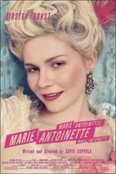 "Marie-Antoinette" est un long-m&eacute;trage interpr&eacute;t&eacute; par Kirsten Dunst.