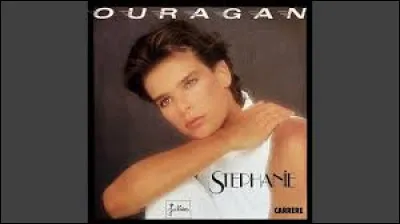 OURAGAN - Quelle est l'ann&eacute;e de sortie de ce single, plus grand succ&egrave;s de la princesse St&eacute;phanie de Monaco ?