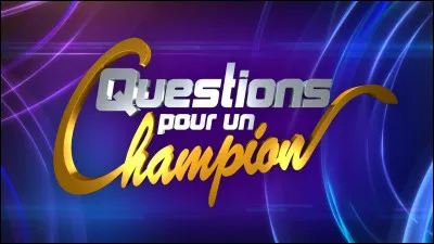 Quel est le nom de la deuxi&egrave;me manche du jeu t&eacute;l&eacute;vis&eacute; ''Questions pour un champion'' ?