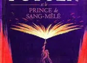 Quiz Harry Potter et le Prince de sang-m�l�