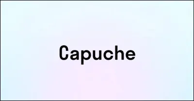 Qui a interpr&eacute;t&eacute; "Capuche" ?