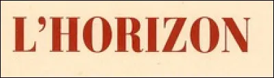 Qui a interpr&eacute;t&eacute; "L'Horizon" ?