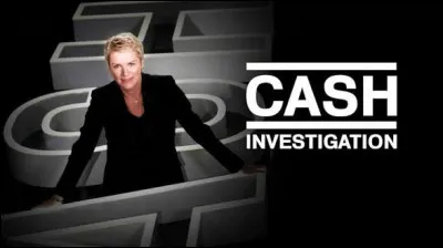 En quelle ann&eacute;e a &eacute;t&eacute; diffus&eacute; le premier "Cash investigation" pr&eacute;sent&eacute; par &Eacute;lise Lucet ?
