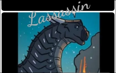 Lassassin devait tuer tous les dragonnets du destin.
