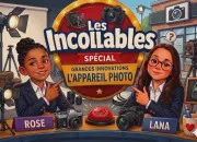 Quiz Les Incollables, spécial ''Grandes innovations'' - L'appareil photo