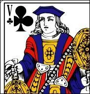 Le valet de trefle se prnomme ... .