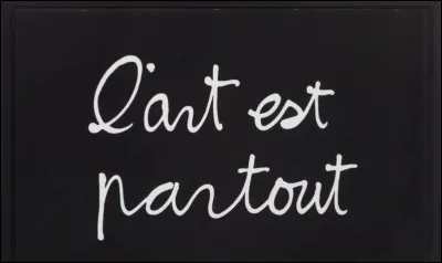 Sous quel nom est plus connu ''Benjamin Vautier'', artiste franco-suisse, c&eacute;l&egrave;bre pour ce type de tableau ?