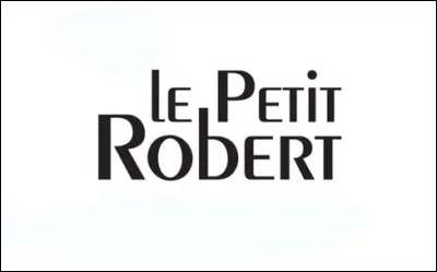 ''Le Petit Robert'' est quel type d'ouvrage ?