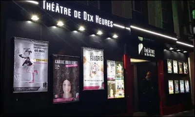 ''Le th&eacute;&acirc;tre de Dix Heures'' est situ&eacute; dans quelle ville d'&Icirc;le-de-France ?