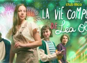 Quiz Connais-tu bien ''La vie compliquée de Léa Olivier'' ?