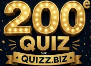 Quiz 200e quiz !