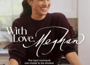 Test Quel plat de ''With Love, Meghan'' dois-tu goûter ?