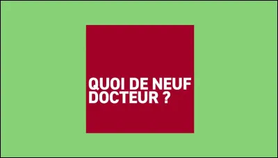 ''Quoi de neuf, docteur ?'' est la phrase f&eacute;tiche de quel lapin de dessin anim&eacute; ?
