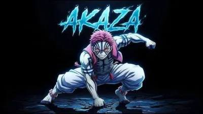 Et pour finir, aimes-tu Akaza ?
