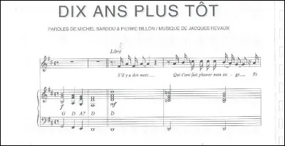 Qui nous chantait durant l'&eacute;t&eacute; 1977 le tube "Dix ans plus t&ocirc;t" ?
