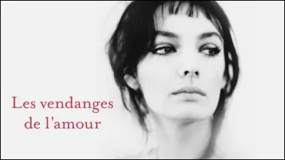 Quelle chanteuse interpr&egrave;te "Les Vendanges de l'amour" ?