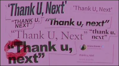 Qui chante "Thank U, Next" ?