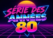 Quiz Séries des années 80
