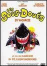 Les Sous-Dous en Vacances.