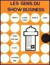 Qui chantait Les Gens du Show Business ?