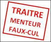 Qui est souponn d'tre un tratre ?