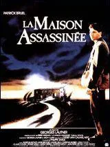 Quel personnage Patrick Bruel a-t-il interprt dans le film 'La maison assassine' de Georges Lautner en 1988 ?