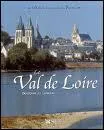 Le val de Loire est inscrit au patrimoine mondial de l'Unesco.
