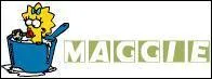 Comment s'appelle Maggie ?