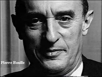 Pierre Boulle n'est pas l'auteur dont a t tir