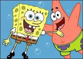 Bob et Patrick son...