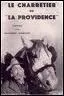 Qu'est donc la providence dans le Maigret ' le charretier de la providence' ? (1930)