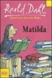 Quel est l'auteur du livre 'Matilda' ?