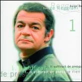 Laquelle de ces chansons n'est pas de Reggiani ?