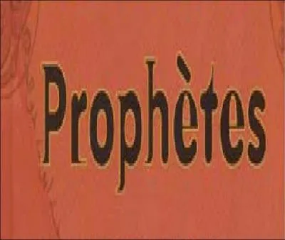 Et le dernier prophte ?