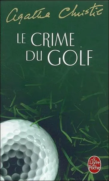 J'ai rsolu 'le Crime du golf'.