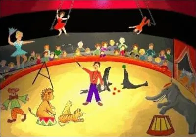 _______________, j'irai au cirque.
