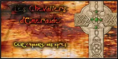 Qui est l'auteur des  Chevaliers d'Emeraude  ?
