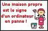 Que rpondrez-vous  votre poux qui vous reproche de ne pas avoir fait le mnage alors que vous aviez dj la comptabilit  faire ?