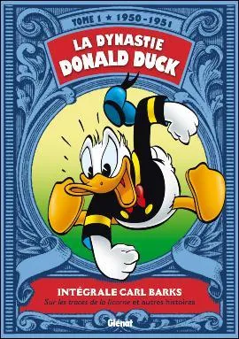 Le premier tome de La Dynastie Donald Duck par Carl Barks est un receuil d'histoires allant de 1950 ... .