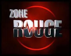 Qui tait l'animateur de 'Zone rouge' ?