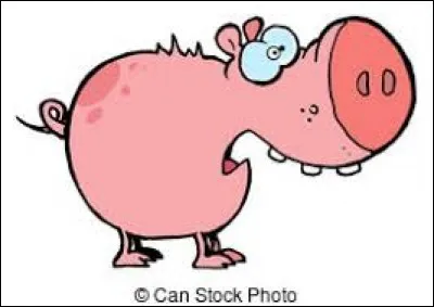 ''La truie est à moi ! ''