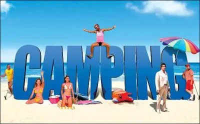 Comment s'appelle l'humoriste qui a jou dans Camping ?