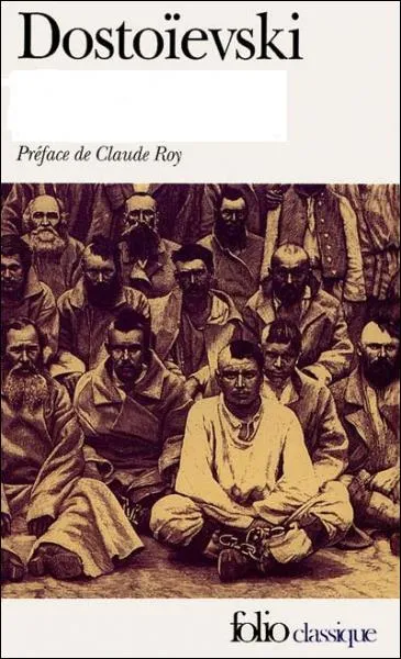 Dans quel livre Dostoevski raconte-t-il sous forme romance son exprience du bagne sibrien ?