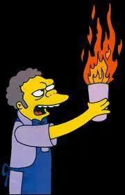 Comme son nom l'indique, le Flaming Moe a un grand succs car la boisson est enflamme. gGce  qui le crateur du Flaming Moe a-t-il eu cette ide ?