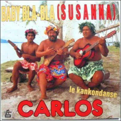 Baby Bla-Bla ( Susanna). Oh, Oh, y'a Susana, elle dit qu'elle naime que moi ( elle dit n'importe quoi)... .